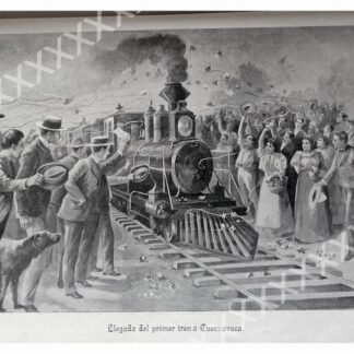 CARTEL ANTIGUO ORIGINAL DE 1897 EL PRIMER TREN EN CUERNAVACA