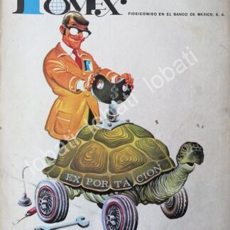 CARTEL ANTIGUO ORIGINAL DE FOMEX Y BANCO DE MEXICO 1972 DIBUJO DE JORGE CARREÑO /189