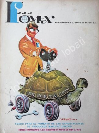 CARTEL ANTIGUO ORIGINAL DE FOMEX Y BANCO DE MEXICO 1972 DIBUJO DE JORGE CARREÑO /189