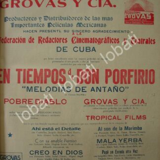 CARTEL ANTIGUO ORIGINAL DE EXITO DE PELICULA EN TIEMPOS DE DON PORFIRIO 1941 GROVAS Y CIA.