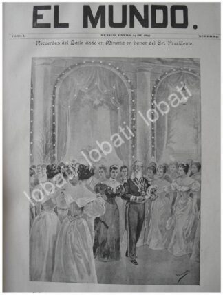 PORTADA ANTIGUA ORIGINAL MARIANO ESCOBEDO Y ESPOSA DE PORIFIRIO DIAZ EN BAILE 1897