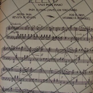 PARTITURA ANTIGUA INEDITA. SATURNINO RAMIREZ HERNANDEZ, ELENA 1937