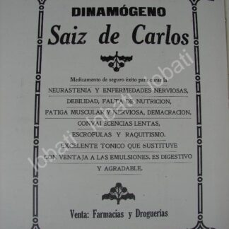 CARTEL ANTIGUO ORIGINAL DE MEDICINA DINAMOGENO RAMON SAIZ DE CARLOS 1909 /28
