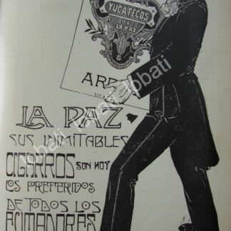 CARTEL ANTIGUO ORIGINAL DE CIGARROS YUCATECOS 1914, CIA. CIGARRERA LA PAZ /283