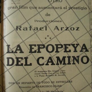 CARTEL ANTIGUO. INICIAN LA PELICULA LA EPOPEYA DEL CAMINO 1941