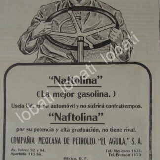 CARTEL ANTIGUO ORIGINAL DE CIA MEXICANA DE PETROLEO EL AGUILA Y SU NAFTALINA /1911 SUPER RARO