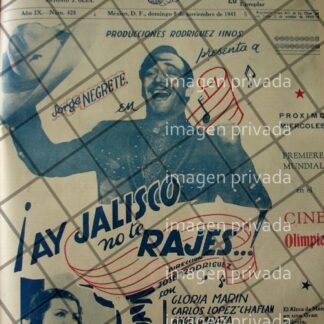 CARTEL RETRO PELICULA. AY JALISCO NO TE RAJES 1941 -9