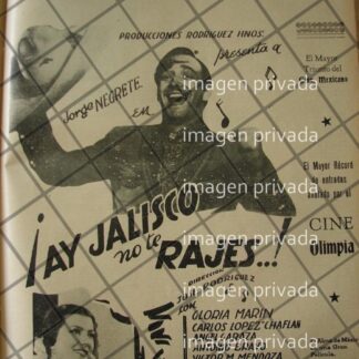 CARTEL RETRO PELICULA. AY JALISCO NO TE RAJES 1941 -X