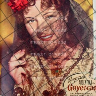 PORTADA ANTIGUA SE ESTRENA LA PELICULA. GOYESCAS 1944