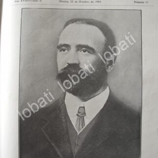 PORTADA ANTIGUA ORIGINAL  OCT 1911 FRANCISCO I MADERO ES ELECTO PRESIDENTE /PLT
