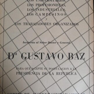 AFICHE POLITICO RETRO GUSTAVO BAZ A PRESIDENTE. 1946