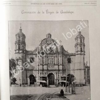PORTADA ANTIGUA ORIGINAL  1895 COLEGIATA ( ANTIGUA BASILICA DE GUADALUPE ) /RLG