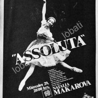 CARTEL ANTIGUO ORIGINAL DE INBA PRESENTA. ASSOLUTA. Y NATALIA MAKAROVA 1981