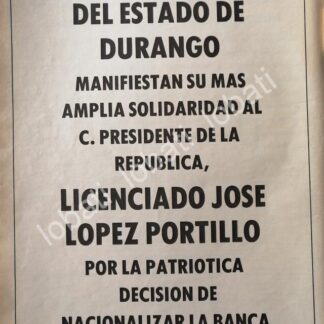 CARTEL ANTIGUO ORIGINAL DE DURANGO FELICITA A LOPEZ PORTILLO POR NACIONALIZAR BANCOS 1982