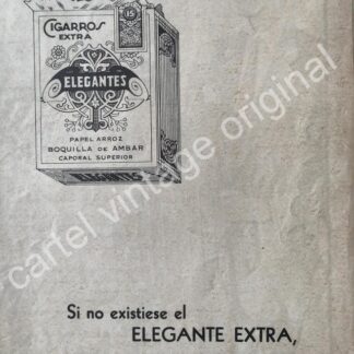 CARTEL ANTIGUO ORIGINAL DE CIGARROS ELEGANTES 1952 EL BUEN TONO