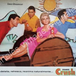 CARTEL ANTIGUO ORIGINAL DE ORANGE CRUSH 1963 CON ROGELIO GUERRA Y OTROS /FEP