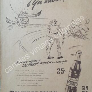 CARTEL ANTIGUO ORIGINAL DE REFRESCO DELAWARE PUNCH SIN GAS DIBUJO MANUEL TOVAR SILES 1947