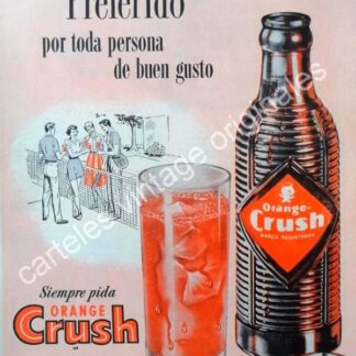 CARTEL ANTIGUO ORIGINAL DE ORANGE CRUSH 1956 INICIOS EN MEXICO /17