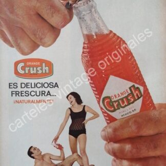 CARTEL ANTIGUO ORIGINAL DE REFRESCO ORANGE CRUSH 1965 ES DELICIOSA FRESCURA /19