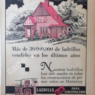 CARTEL ANTIGUO ORIGINAL DE FABRICA DE LADRILLOS. FLIR 1942 MONTERREY