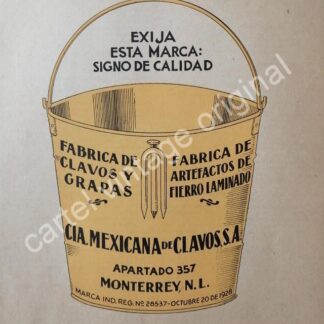 CARTEL ANTIGUO ORIGINAL DE CIA. MEXICANA DE CLAVOS S.A, MONTERREY 1942