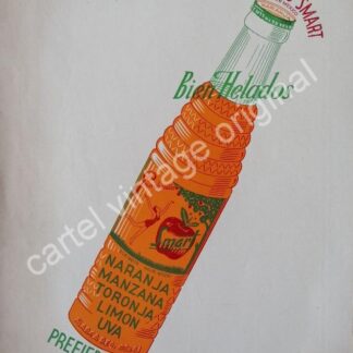 CARTEL ANTIGUO ORIGINAL DE REFRESCO SMART, MONTERREY 1943 MUY RARO