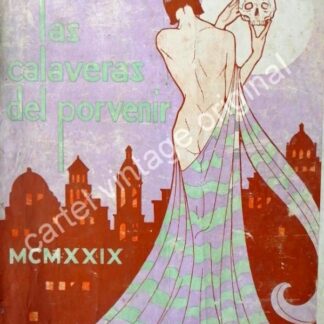 RARISIMA PORTADA ANTIGUA DE BONIFACIO MACIAS, CALAVERAS DEL PORVENIR 1929