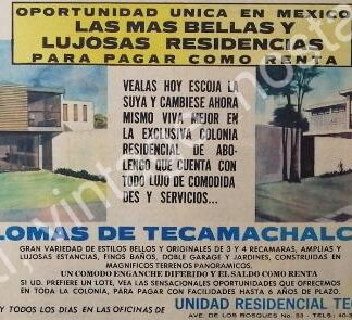 CARTEL ANTIGUO ORIGINAL DE AFICHE. COLONIA LOMAS DE TECAMACHALCO 1969 /RARO