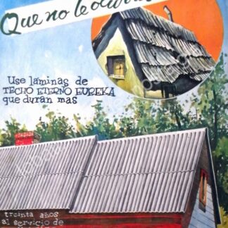 CARTEL ANTIGUO ORIGINAL DE TECHO ETERNO EUREKA S.A PUBLICIDAD ARTISTICA 1950s /8