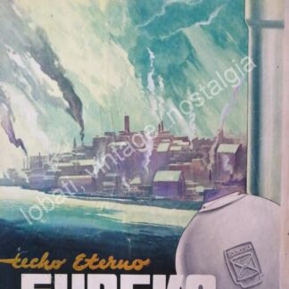 CARTEL ANTIGUO ORIGINAL DE TECHO ETERNO EUREKA S.A PUBLICIDAD ARTISTICA 1950s /6