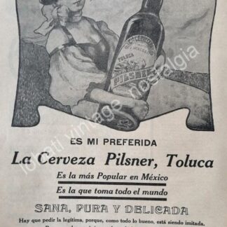 CARTEL ANTIGUO ORIGINAL DE CERVEZA PILSNER 1910 CIA. CERVECERA TOLUCA Y MEXICO / MUY RARO