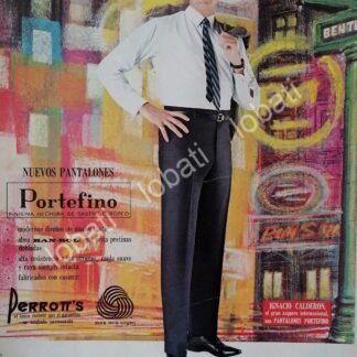 CARTEL ANTIGUO ORIGINAL DE FUTBOLISTA NACHO CALDERON Y PANTALONES PORTEFINO 1968