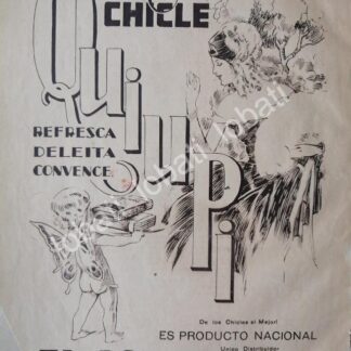 CARTEL ANTIGUO ORIGINAL DE CHICLES QUIUPI 1930s /3 SUPER RARO