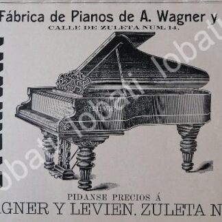 CARTEL ANTIGUO ORIGINAL DE PIANOS STEINWAY 1896 CASA WAGNER Y LEVIEN /89
