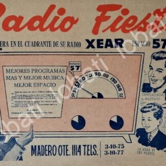CARTEL ANTIGUO ORIGINAL DE RADIO DIFUSORA XEAR RADIO FIESTA MONTERREY 1960s /38