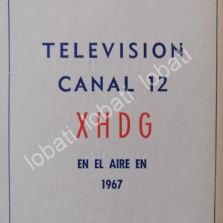 CARTEL ANTIGUO ORIGINAL DE TELEVISORA CANAL 12 XHAW 1967 /29