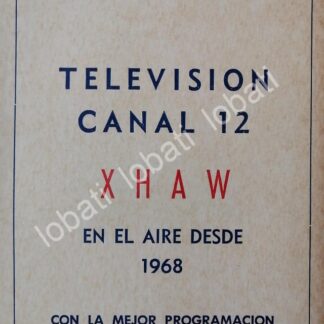 CARTEL ANTIGUO ORIGINAL DE TELEVISORA CANAL 12 XHAW 1968 /30
