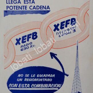 CARTEL ANTIGUO ORIGINAL DE TELEVISORA CANAL 3 MONTERREY XEFB TELEVICENTRO 1960a /28