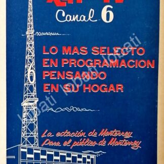 CARTEL ANTIGUO ORIGINAL DE TELEVISORA CANAL 6 MONTERREY XET-TV 1967 /26