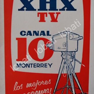 CARTEL ANTIGUO ORIGINAL DE TELEVISORA CANAL 10 MONTERREY XHXTV 1963 /25