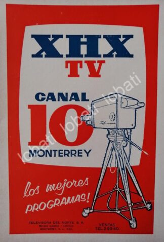 CARTEL ANTIGUO ORIGINAL DE TELEVISORA CANAL 10 MONTERREY XHXTV 1963 /25