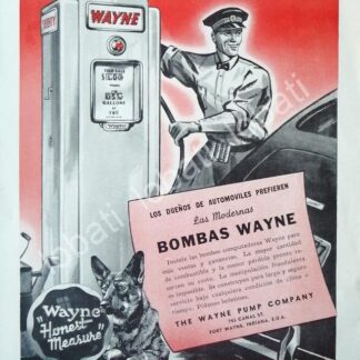 CARTEL ANTIGUO ORIGINAL DE BOMBAS DE GASOLINA WAYNE 1941 /25