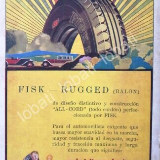 CARTEL ANTIGUO ORIGINAL DE LLANTAS FISK 1926 /8 MUY RARO