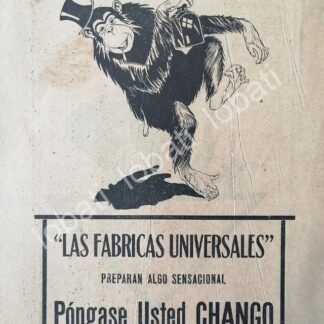 CARTEL ANTIGUO ORIGINAL DE TIENDAS LAS FABRICAS UNIVERSALES 1920 /214 PONGASE USTED CHANGO