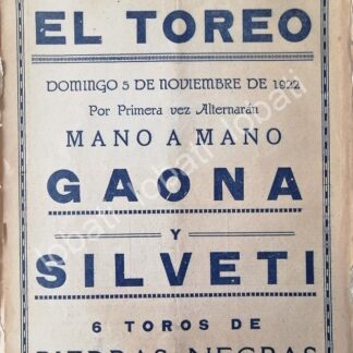 CARTEL ANTIGUO ORIGINAL DE PLAZA DE TOROS EL TOREO, 1922 GAONA Y SILVETI /54