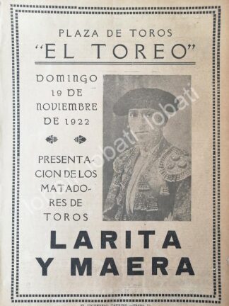 CARTEL ANTIGUO ORIGINAL DE PLAZA DE TOROS EL TOREO, 1922 LARITA Y MAERA, /52