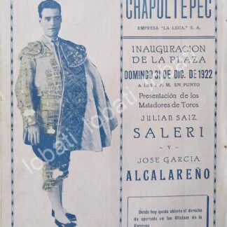 CARTEL ANTIGUO ORIGINAL DE INUGURACION DE LA PLAZA DE TOROS CHAPULTEPEC, 1922 /46
