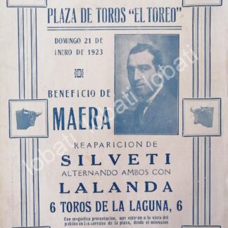 CARTEL ANTIGUO ORIGINAL DE CARTEL PLAZA DE TOROS EL TOREO, 1923 LALANDA, SILVETI ETC /43