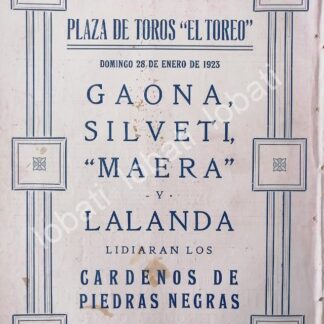 CARTEL ANTIGUO ORIGINAL DE CARTEL PLAZA DE TOROS EL TOREO, 1923 GAONA, SILVETI ETC /42