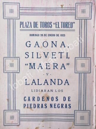 CARTEL ANTIGUO ORIGINAL DE CARTEL PLAZA DE TOROS EL TOREO, 1923 GAONA, SILVETI ETC /42